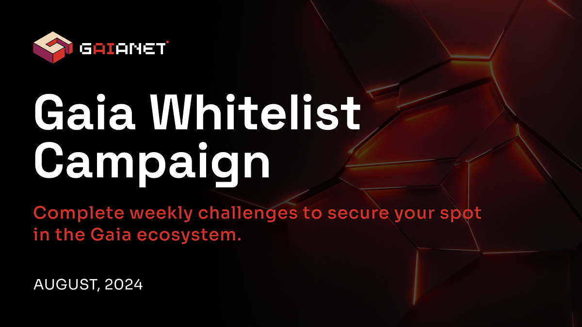 Gaia Whitelist Campaign